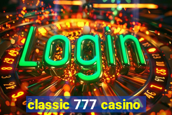 classic 777 casino