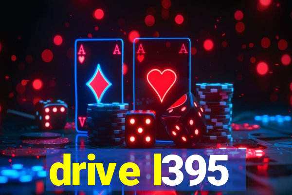 drive l395