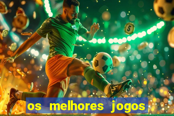 os melhores jogos de casino online