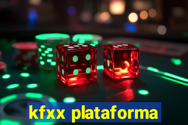 kfxx plataforma