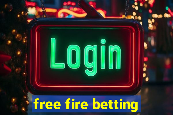 free fire betting