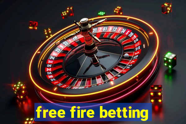 free fire betting