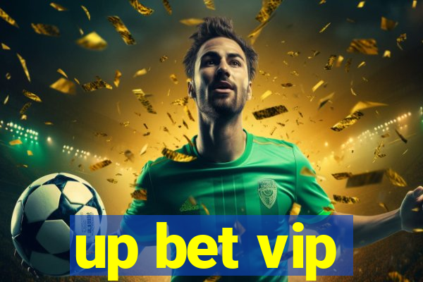 up bet vip