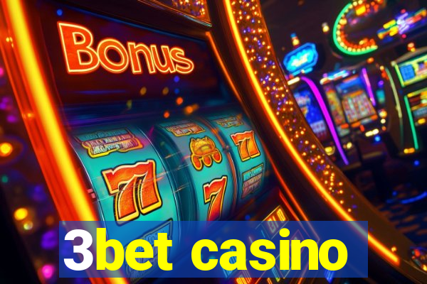 3bet casino