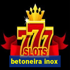 betoneira inox