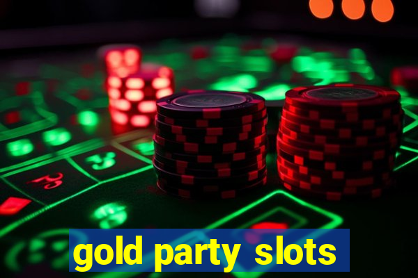 gold party slots