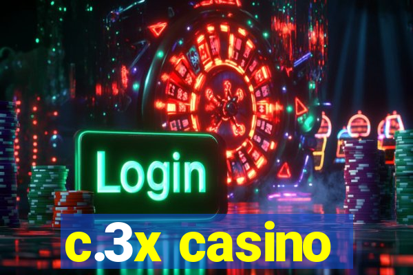 c.3x casino