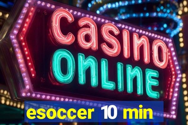 esoccer 10 min