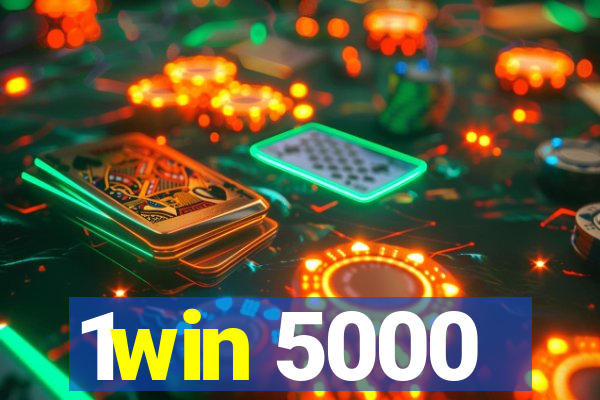 1win 5000