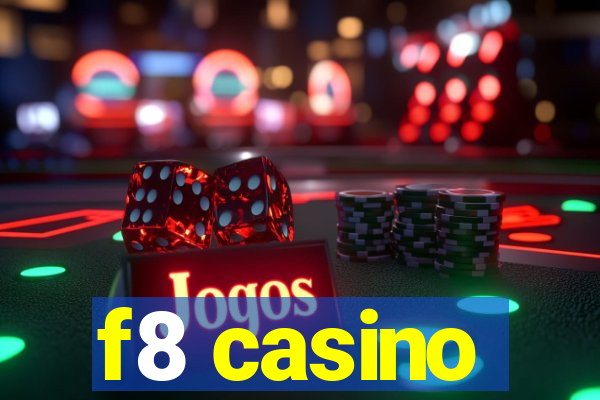 f8 casino