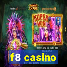 f8 casino