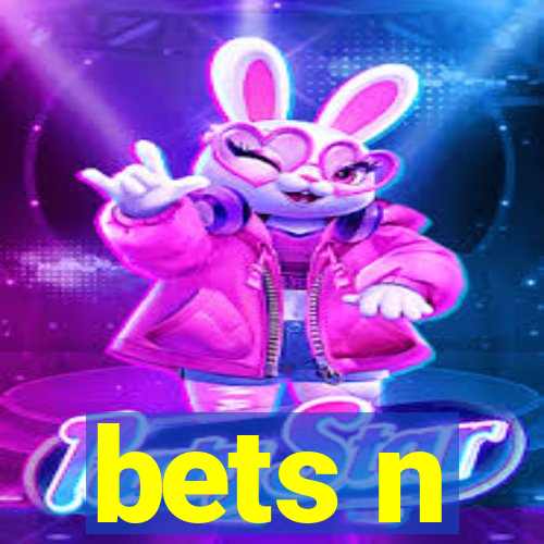 bets n