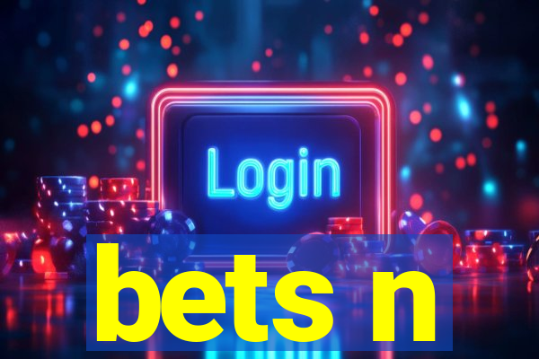 bets n