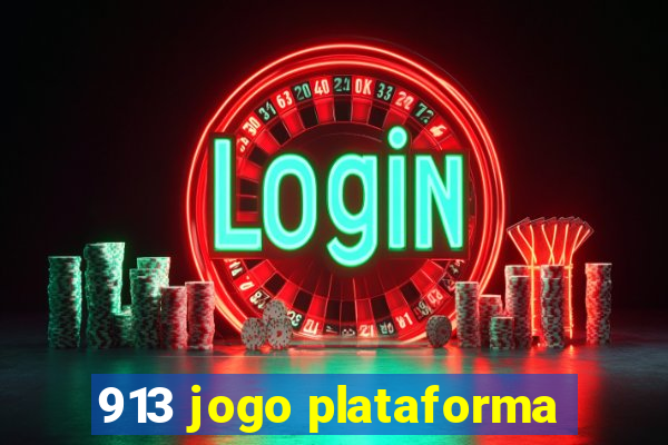 913 jogo plataforma