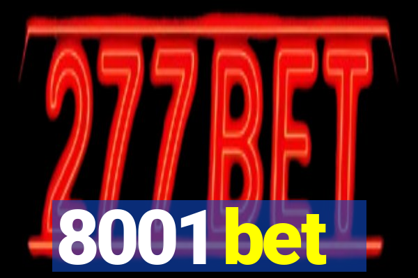 8001 bet