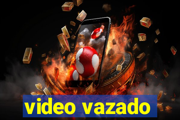 video vazado