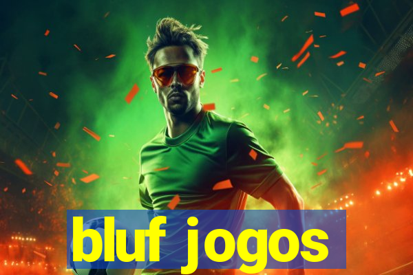 bluf jogos