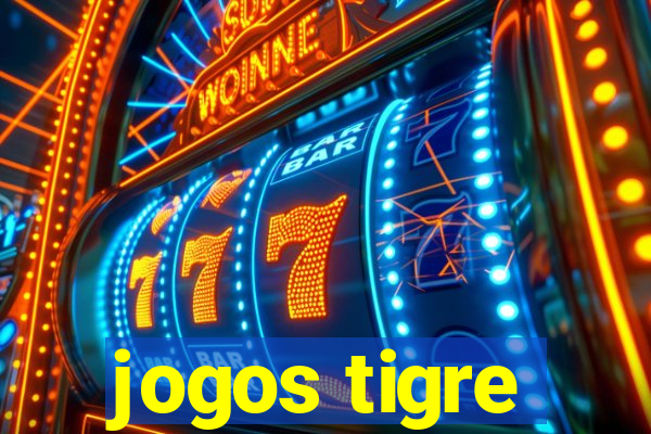 jogos tigre