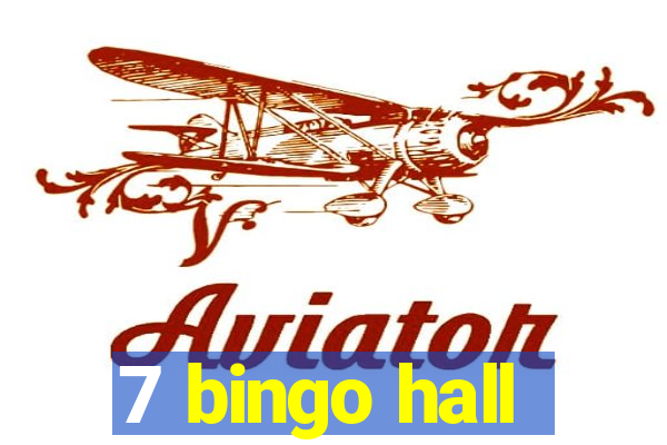 7 bingo hall