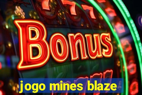 jogo mines blaze