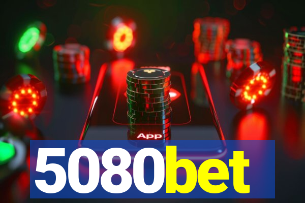 5080bet