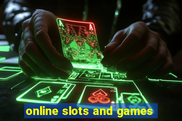 online slots and games