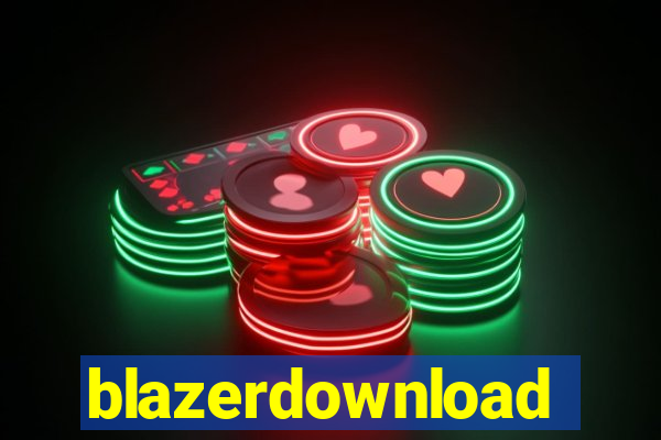 blazerdownload