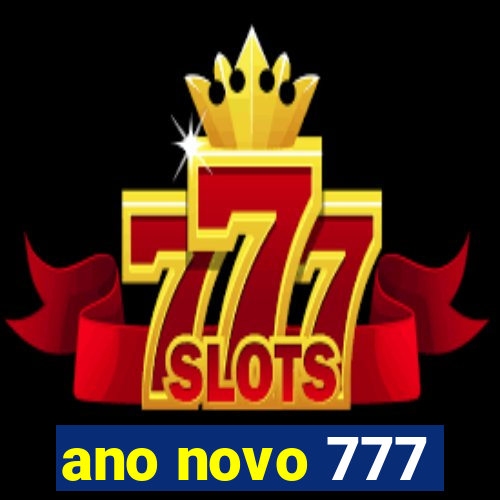 ano novo 777