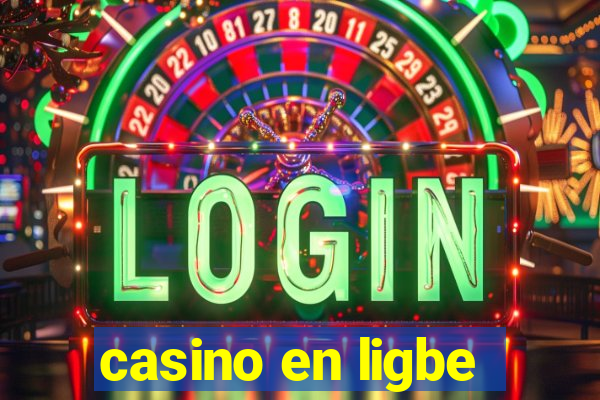 casino en ligbe