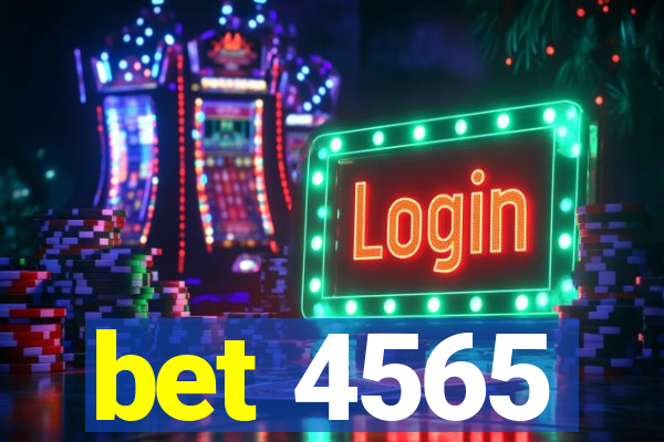 bet 4565