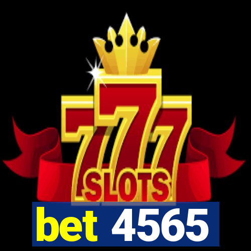 bet 4565