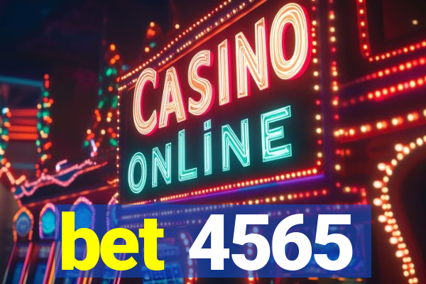 bet 4565