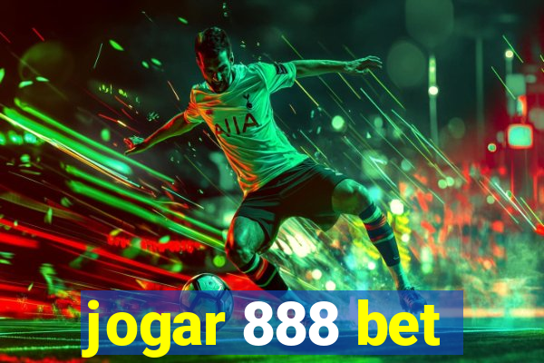 jogar 888 bet