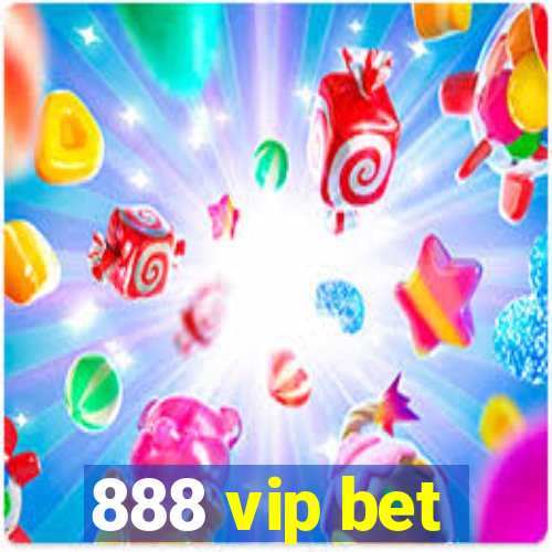 888 vip bet