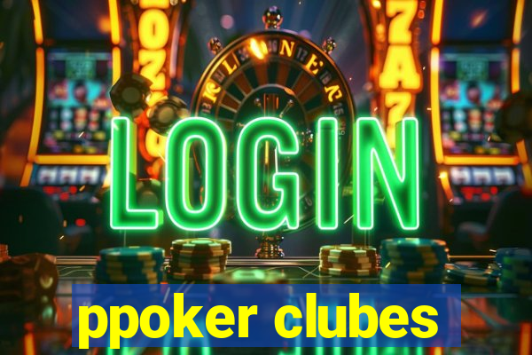 ppoker clubes