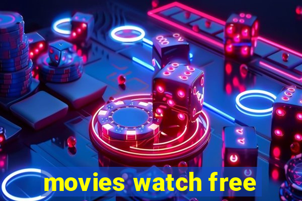 movies watch free