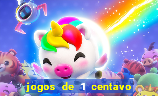 jogos de 1 centavo na blaze