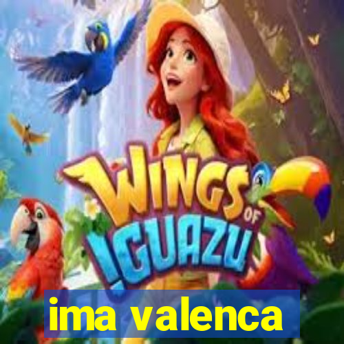 ima valenca