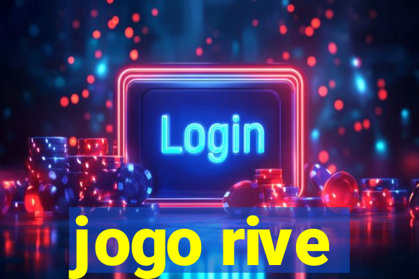 jogo rive