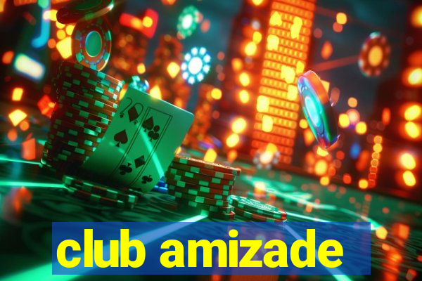 club amizade