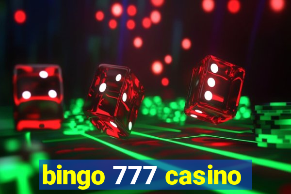 bingo 777 casino