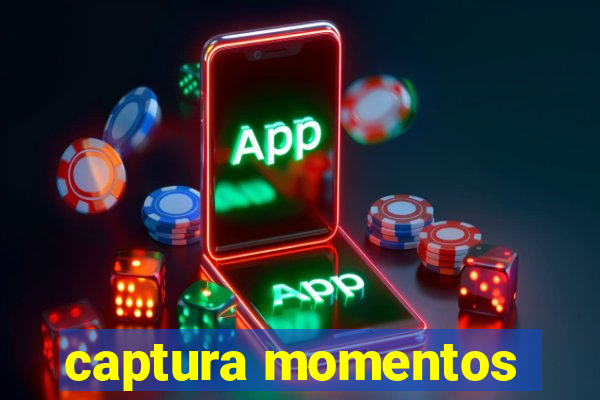 captura momentos