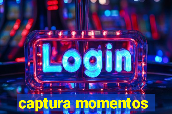 captura momentos