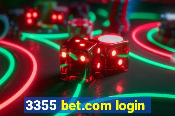 3355 bet.com login