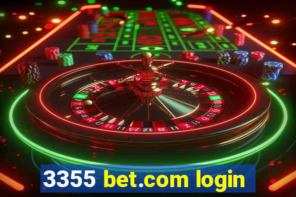 3355 bet.com login