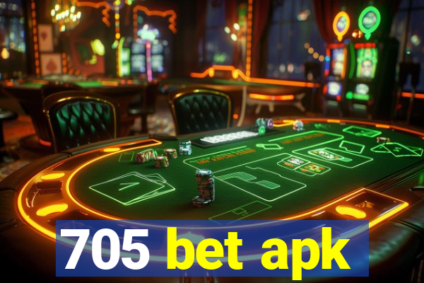 705 bet apk