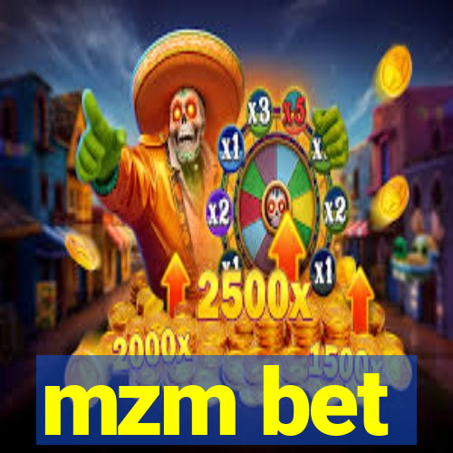 mzm bet