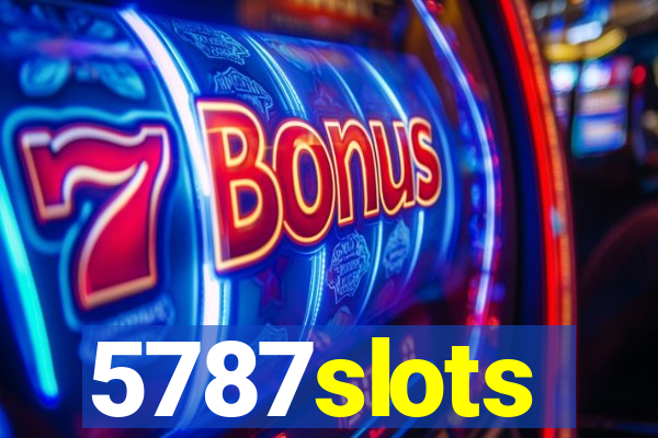 5787slots