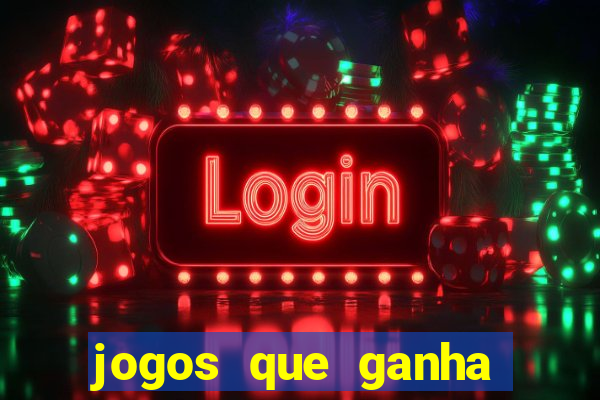 jogos que ganha dinheiro sem apostar