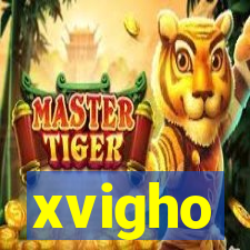 xvigho